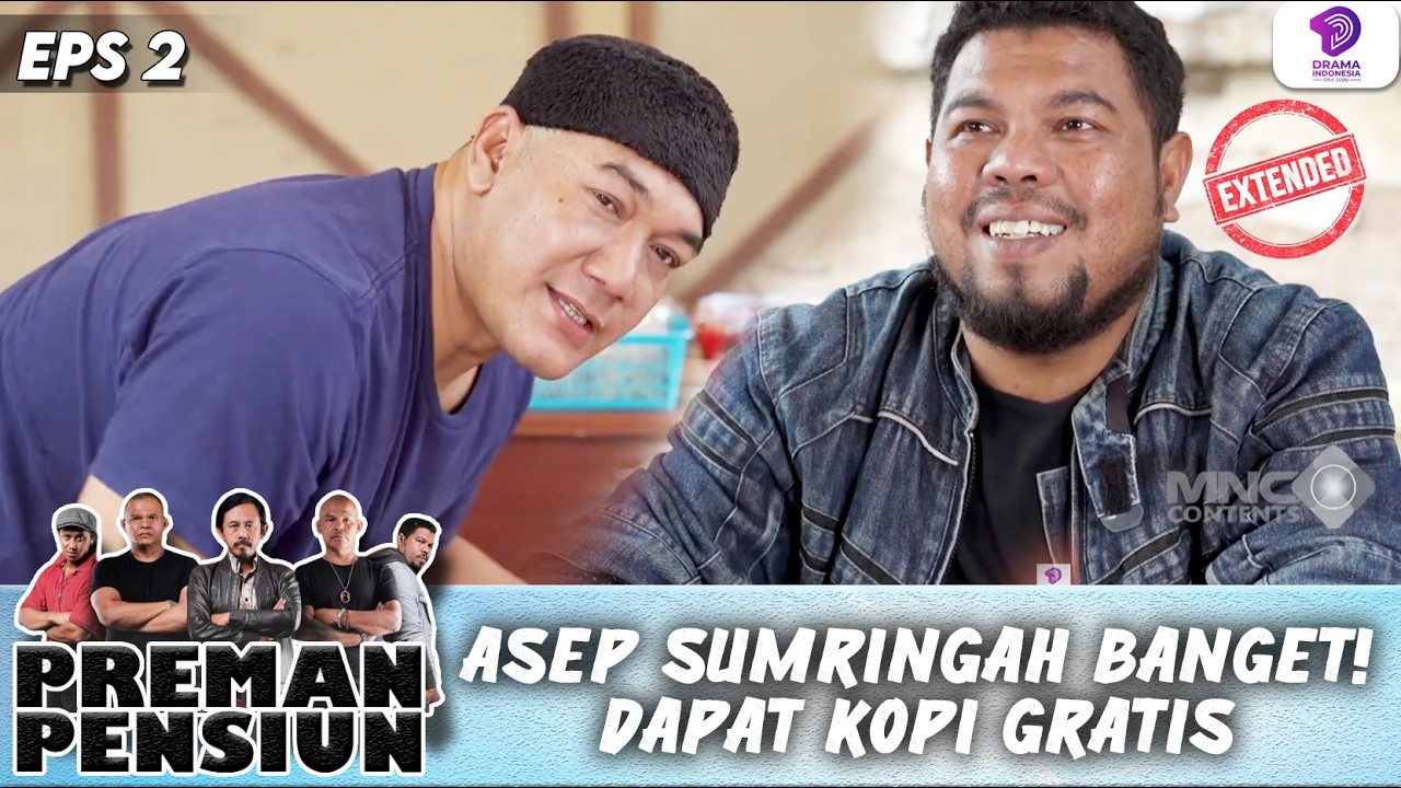 ASEP GIRANG POLL! DAPAT KOPI GRATIS SAMPAI SUMRINGAH BANGET | PREMAN PENSIUN 9 EXTENDED | EPS.2