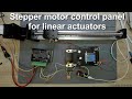 Stepper motor control panel for linear actuators