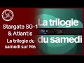 Bande annonce stargate sg1 et atlantis  la trilogie du samedi sur m6