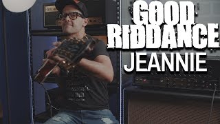 Good Riddance - Jeannie (Guitar Cover)