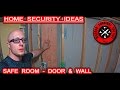 Building a Secure and Aesthetic Safe Room: Door, Wall, and Future Plans