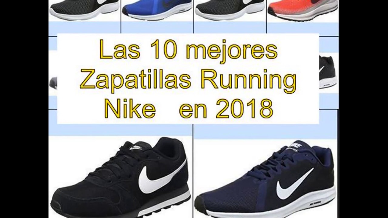 mejores zapatillas nike running 2018