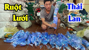 Video số 41 | A TRUNG giới thiệu Ruột Lưới Thái Lan Mác Cá Kìm, Thuyền Buồm | Zalo: 036.5747.312