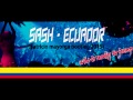 Sash - Ecuador (pmc remix 2015)