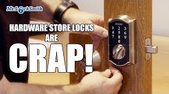 Hardware Store Locks are CRAP! | Mr. Locksmith Video