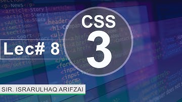 CSS Lecture No - 8 #programming #css #css3 #bootstrap
