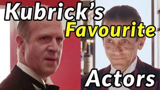 Stanley Kubrick's Favourite Actors