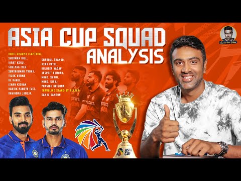 India at the Asia Cup | Squad Analysis by R Ashwin