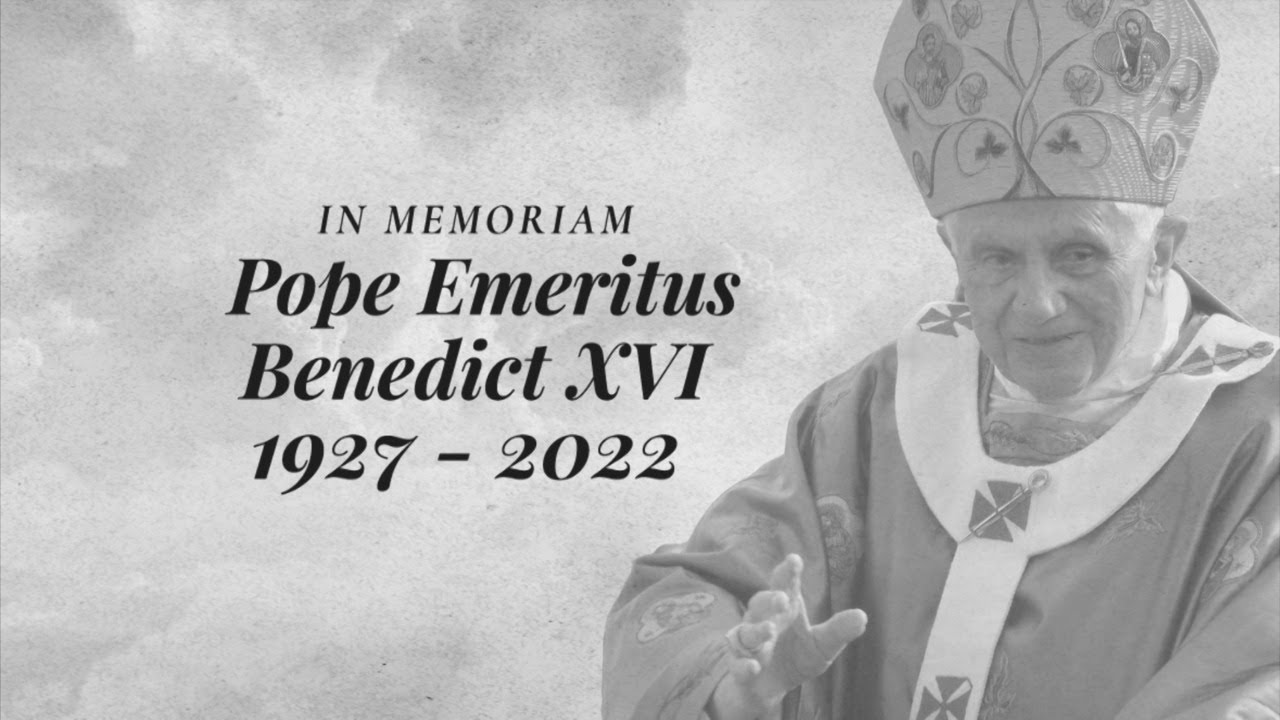 In Memoriam: Pope Emeritus Benedict XVI - YouTube