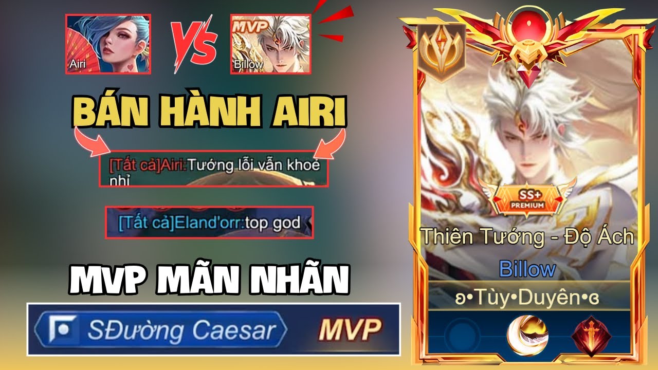 Top Billow Đối Đầu Airi - Đè Đường Caesar MVP Gánh Team Mãn Nhãn - Liên Quân