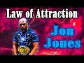 Jon jones  mindset of a champion law of attraction