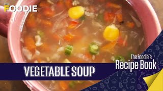 Vegetable Soup | Healthy Soup recipe | The Foodie's Recipe Book