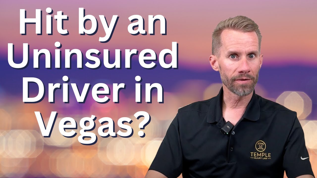 Las Vegas Uninsured Motorist Coverage Claim Lawyer
