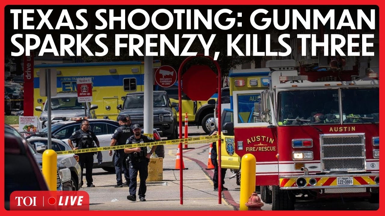 Texas Shooting LIVE | Gunman Runs Amok In Austin’s Target Parking Lot ...