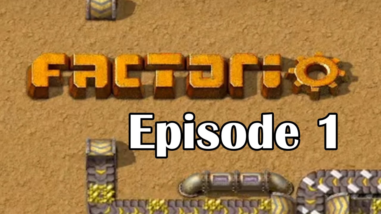 Getting Started Factorio Let's Play Ep1 - YouTube