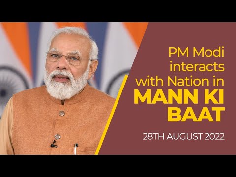 PM Modi Interacts with Nation in Mann Ki Baat l 28th August 2022 l PMO