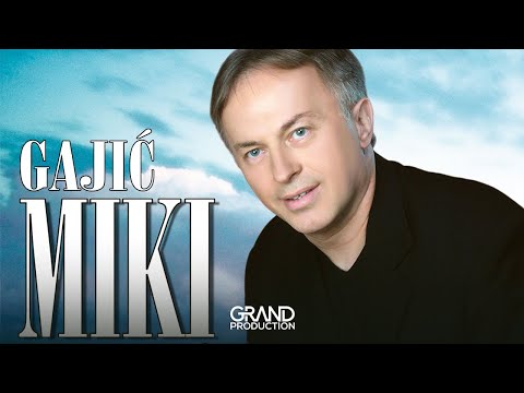 Miki Gajic - Zasto jedan dan sacekala nisi - (Audio 2004)