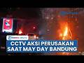 Rekaman CCTV Ricuh May Day Bandung: Kelompok Beratribut Hitam Bakar Pos Polisi