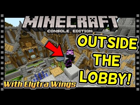 MINECRAFT TU51 | OUTSIDE MINI GAME LOBBY WITH ELYTRA WINGS - (Minecraft Console PS4 / Xbox)