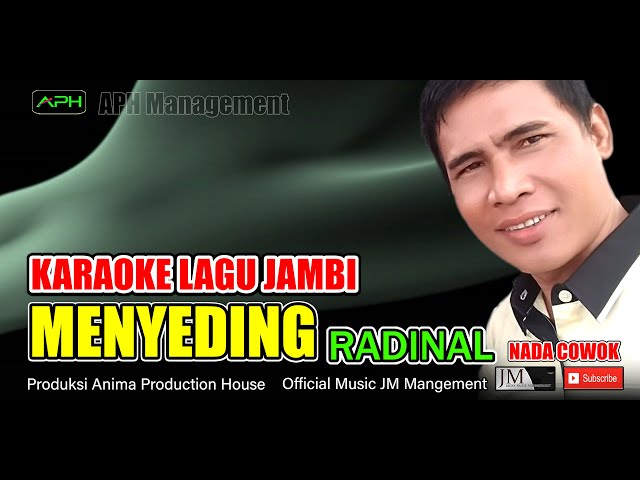 KARAOKE LAGU JAMBI ~ MENYEDING ~ RADINAL ~ Official Music APH Musik Karaoke Management class=