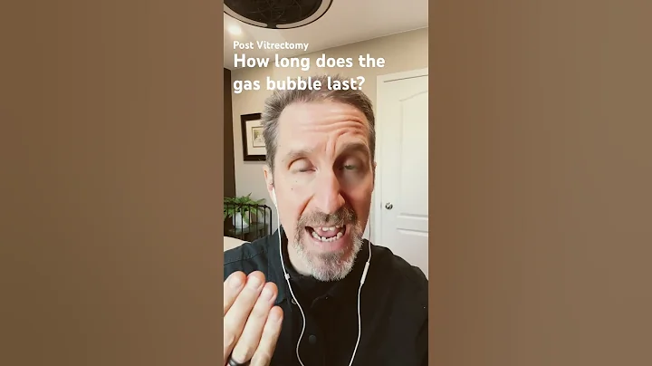 How long does the gas bubble last in the eye after a vitrectomy? #eyesurgery #recoverytips