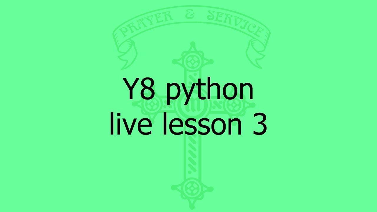 Year 8 Python Live Lesson 3 - YouTube
