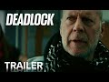 DEADLOCK Official Trailer Paramount Movies DEADLOCK Official Trailer Paramount Movies