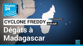 Le cyclone Freddy frappe Madagascar : la tempête traverse l'île, importants dégâts matériels