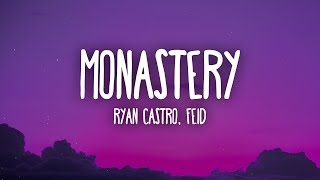 Ryan Castro, Feid - Monastery (Letra/Lyrics)