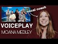 Vocal coach reacts to Voiceplay-Moana Medley