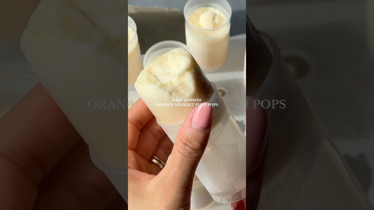 High Protein Orange Sherbet Push Pops - RECIPE BELOW