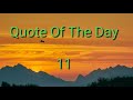 Quote Of The Day  - 11 /Daily Thoughts or Quotes Of Great Persons