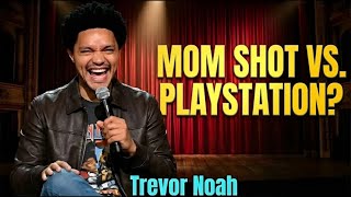 Trevor Noah: My Mom Got Shot and My Brother Cried for PlayStation 🤣😂🔥 | Stand-up Comedy