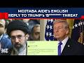 On TV, Mojtaba Aide Sends English Reply After Trump's 'B*******' Rant, Hormuz Strait Deadline| Iran
