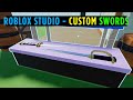 How to make custom swords in roblox studio