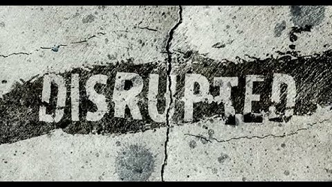 Disrupted | Official Proof of Concept Trailer