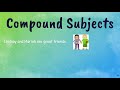 Compound Subjects