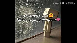 Lirik Lagu Aku Menangis Karna Sayang Padamu