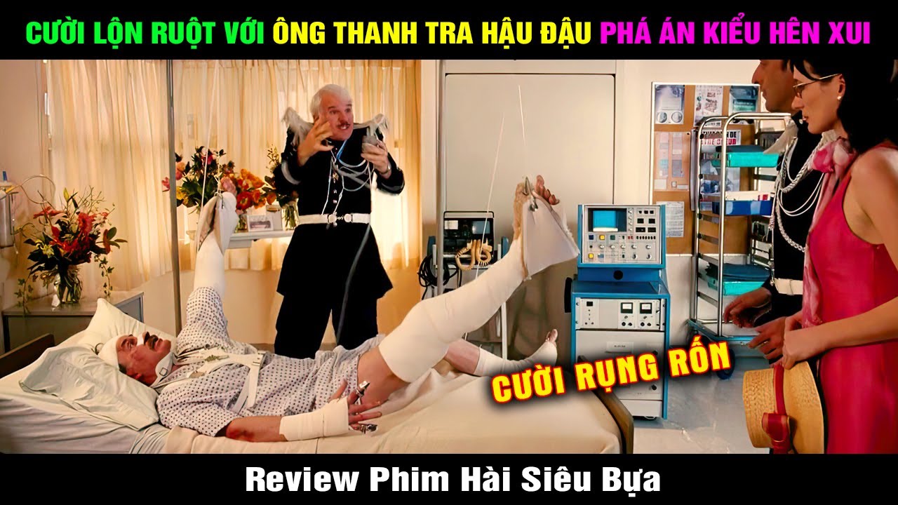 Review Phim Hài Thanh Tra Hậu Đậu Phá Án Kiểu Hên Xui | Hài Đại Đế Tóm Tắt Phim Điệp Vụ Báo Hồng
