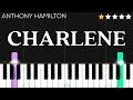 Anthony Hamilton - Charlene | EASY Piano Tutorial