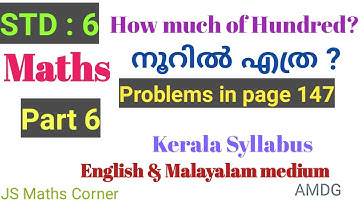 Maths/Std 6/Unit 9/HOW MUCH OF HUNDRED ?/Kerala Syllabus/Part 6/Page 147/English & Malayalam/