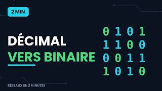 Décimal vers Binaire