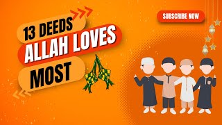 💝13 Deeds That Allah LOVES most | Ustadh Mohamad Baajour #allahslove #islamicstatus #islamicbayan