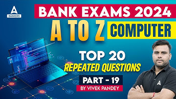 Top 20 Computer Repeated Questions for Bank Exams 2024 #19 | Computer By Vivek Pandey