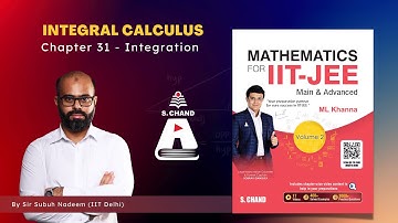 Integration | Mathematics For IIT - JEE  Main & Advance | S Chand Academy