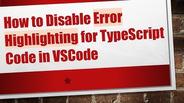 How to Disable Error Highlighting for TypeScript Code in VSCode