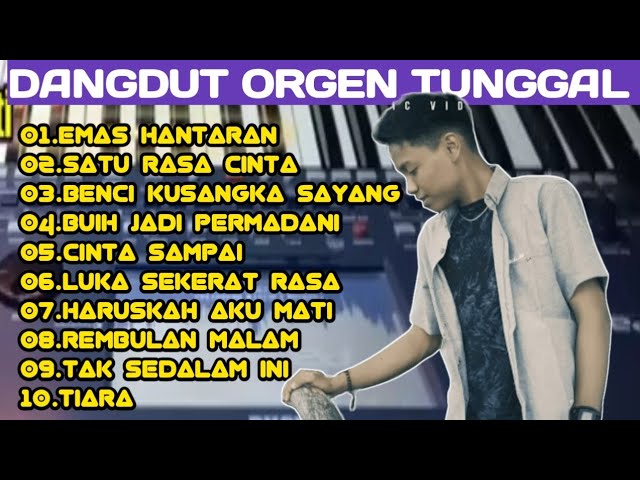 Dangdut Orgen, Emas Hantaran,Satu Rasa Cinta, Pop Melayu class=