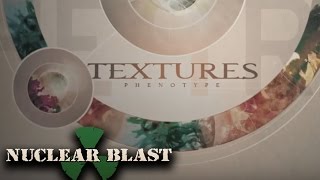 TEXTURES - Illuminate The Trail (OFFICIAL TRACK)