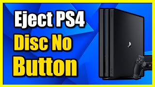How to Eject Disc on PS4 when Button is Broke (Easy Tutorial)