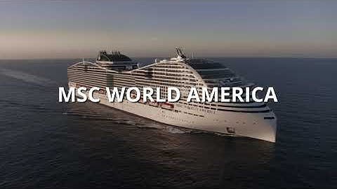 MSC World America - A New World of Cruising